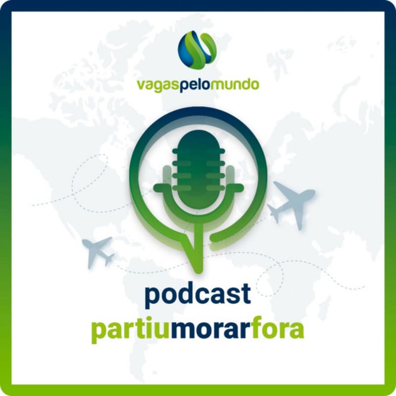 Brasileiros no exterior: podcast Partiu Morar Fora